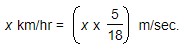 Time and Distance - Important Formulas 12 km per hr to m per sec conversion