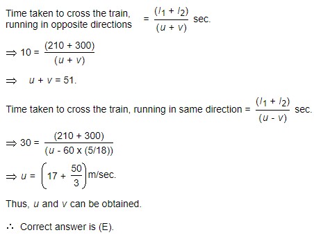 Problems on Trains - Data Sufficiency 1 1 the speed of the train whose length is 210 metres